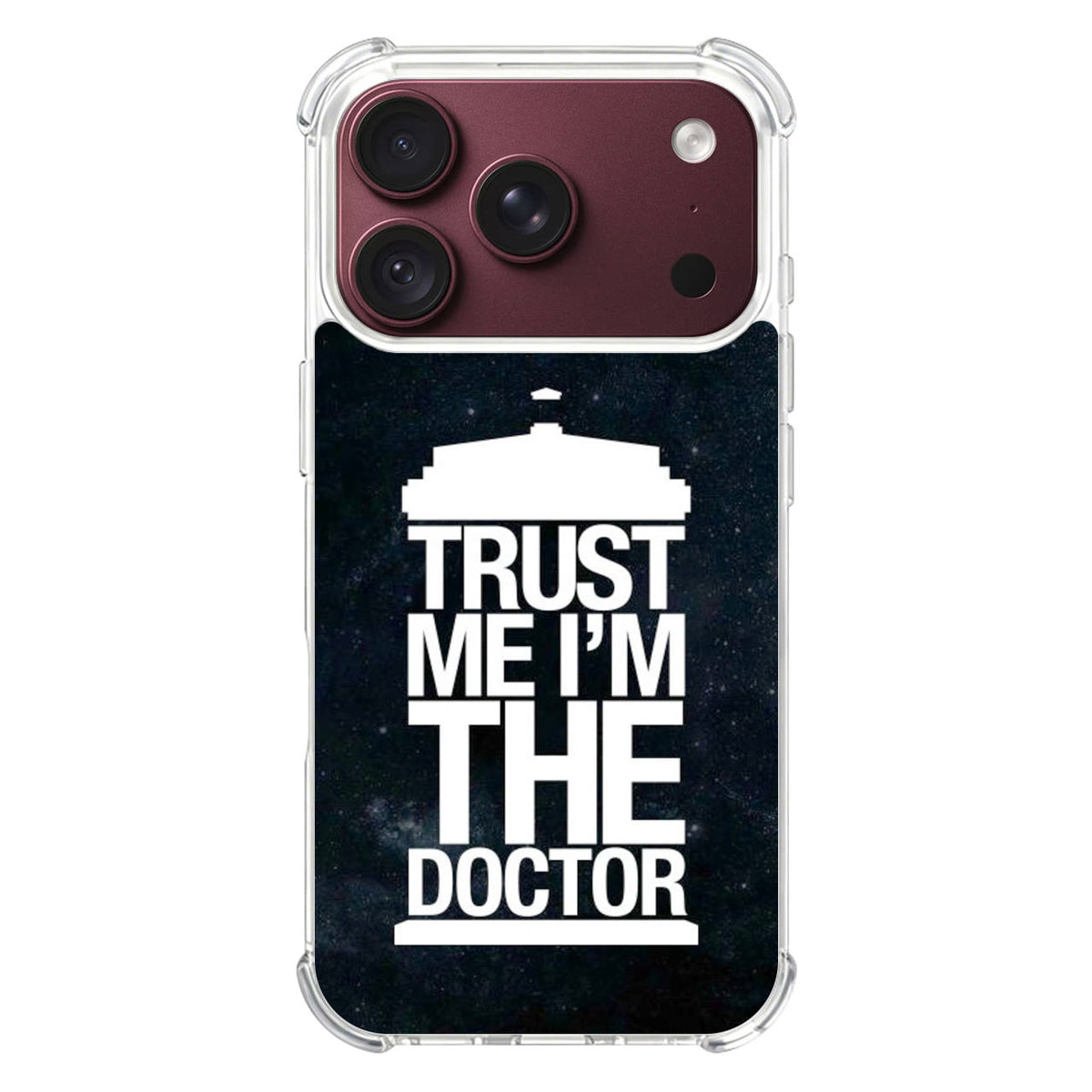 Trust Me I Am Doctor iPhone 18 Pro / 18 Pro Max Case
