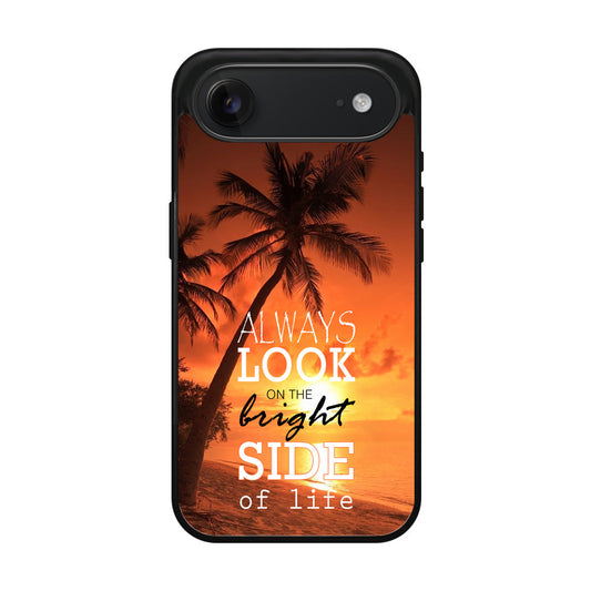 Always Look Bright Side of Life iPhone Air Case
