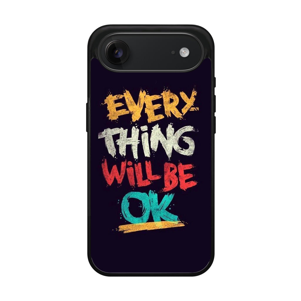Everything Will Be Ok iPhone Air Case