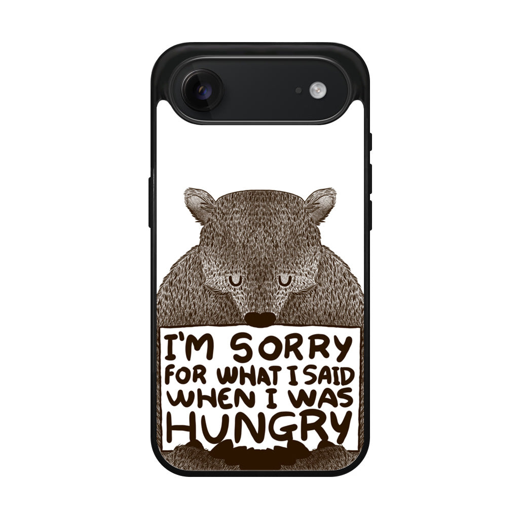 I'm Sorry For What I Said When I Was Hungry iPhone Air Case