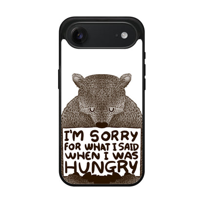 I'm Sorry For What I Said When I Was Hungry iPhone Air Case