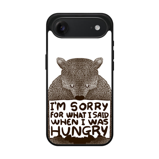 I'm Sorry For What I Said When I Was Hungry iPhone Air Case