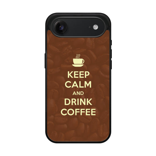 Keep Calm and Drink Coffee iPhone Air Case