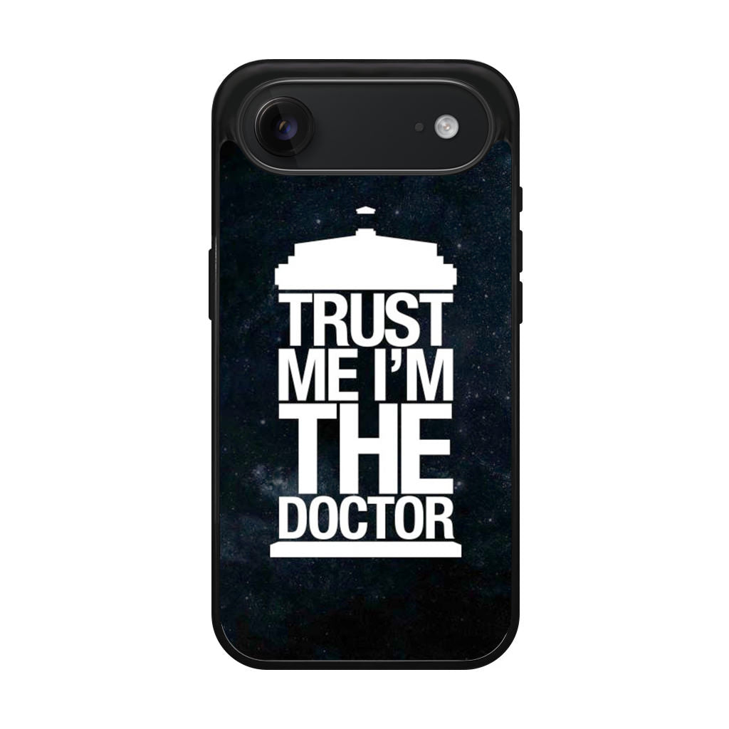 Trust Me I Am Doctor iPhone Air Case