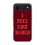 I Feel Like Pablo iPhone Air Case