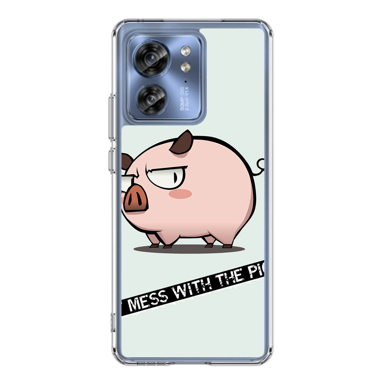 Dont Mess With The Pig Motorola Edge 2023 Case