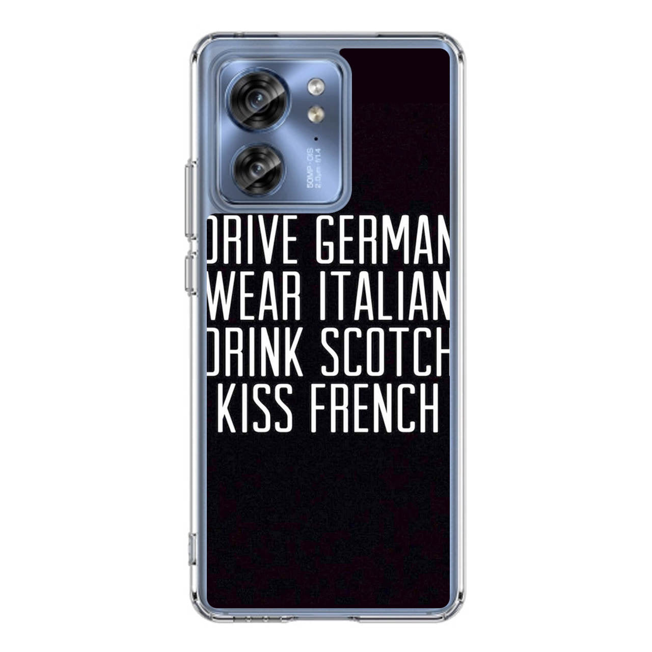 Drive German Wear Italian Drink Scotch Kiss French Motorola Edge 2023 Case