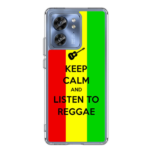 Keep Calm and Listen to Reggae Motorola Edge 2023 Case