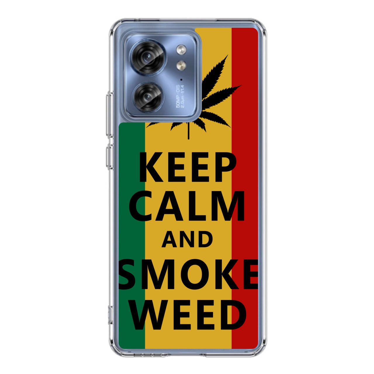 Keep Calm And Smoke Weed Motorola Edge 2023 Case