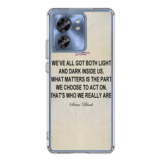 Sirius Black Quote Motorola Edge 2023 Case