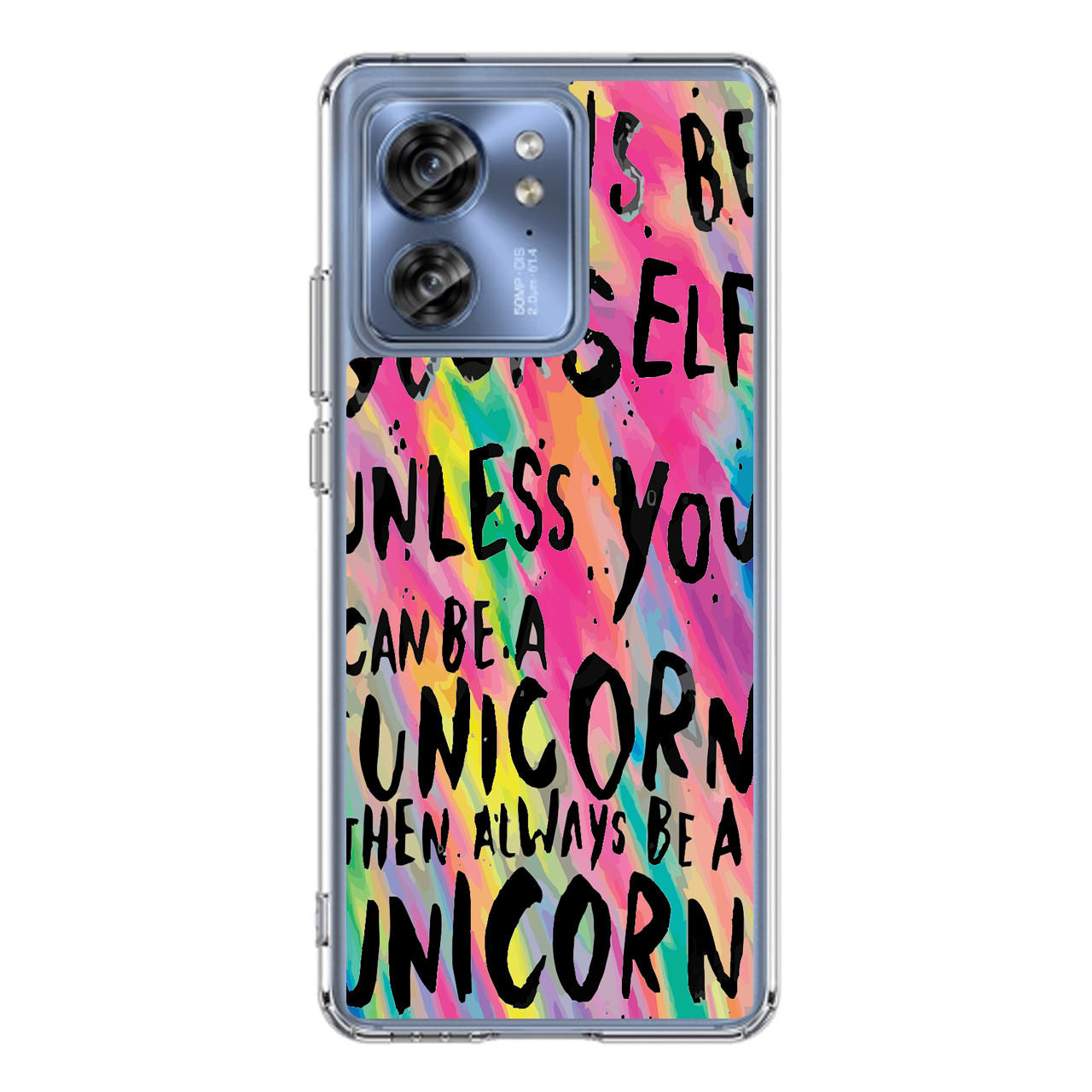 Rainbow Unicorn Quote Motorola Edge 2023 Case