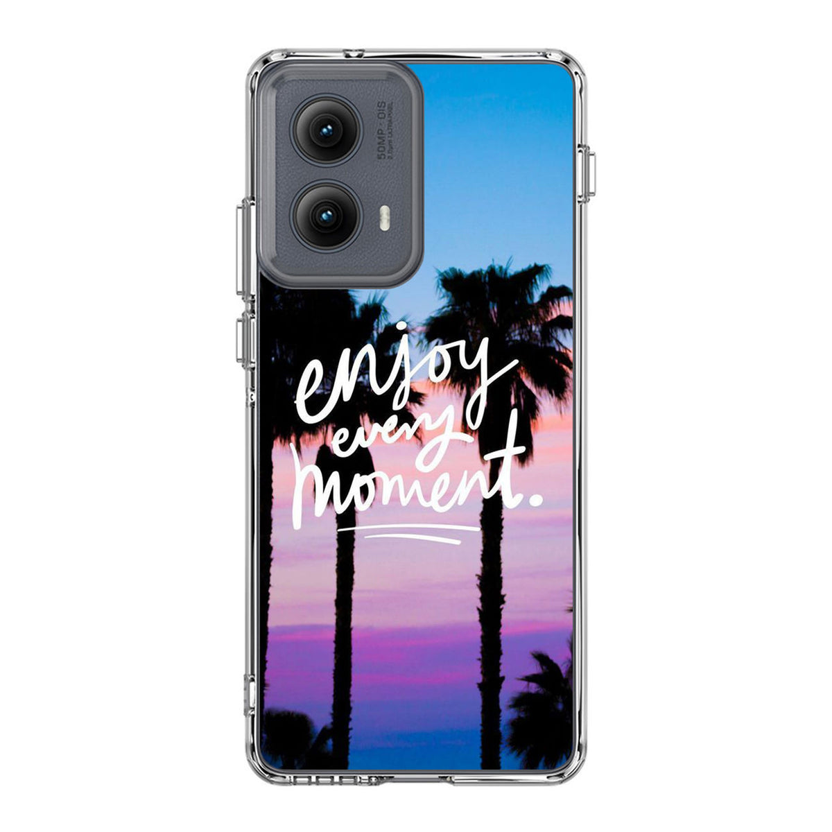 Enjoy Every Moment Motorola Edge 2024 Case