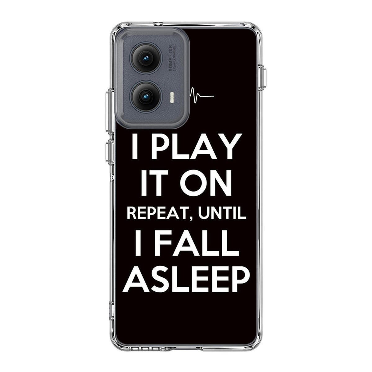 I Play It On Repeat Motorola Edge 2024 Case