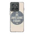 Be Awesome Today Quotes Motorola Edge 2025 Case