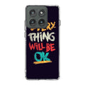 Everything Will Be Ok Motorola Edge 2025 Case