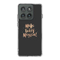Make Today Magical Motorola Edge 2025 Case