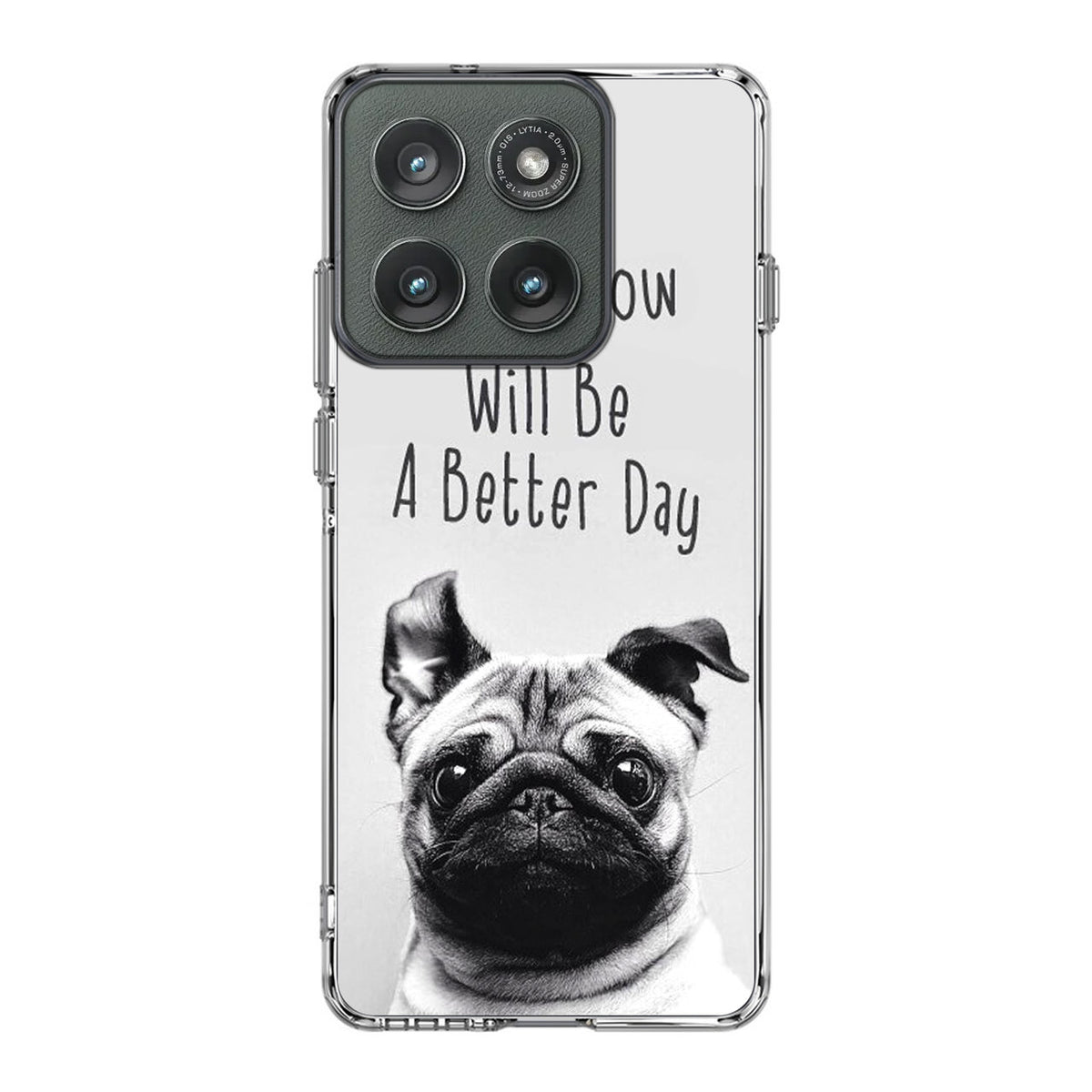Tomorrow Will Be A Better Day Motorola Edge 2025 Case