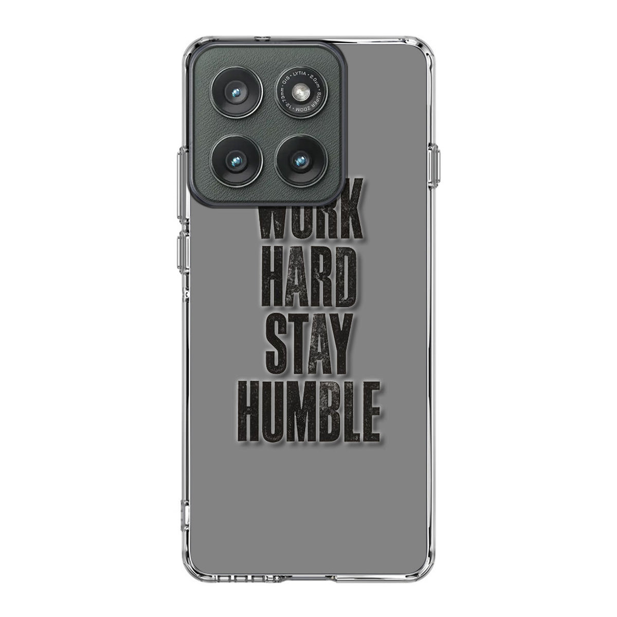 Work Hard Stay Humble Motorola Edge 2025 Case