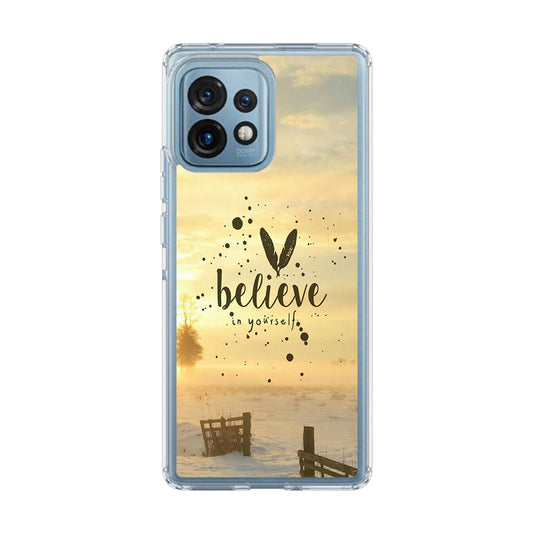 Believe in Yourself Motorola Edge Plus 2023 Case