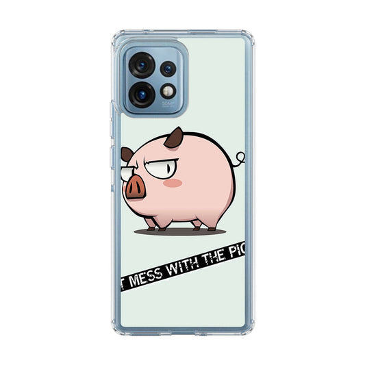 Dont Mess With The Pig Motorola Edge Plus 2023 Case