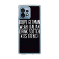 Drive German Wear Italian Drink Scotch Kiss French Motorola Edge Plus 2023 Case
