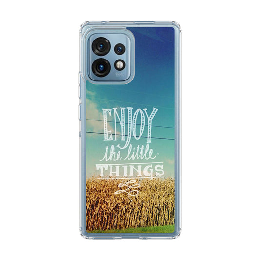 Enjoy The Little Things Motorola Edge Plus 2023 Case