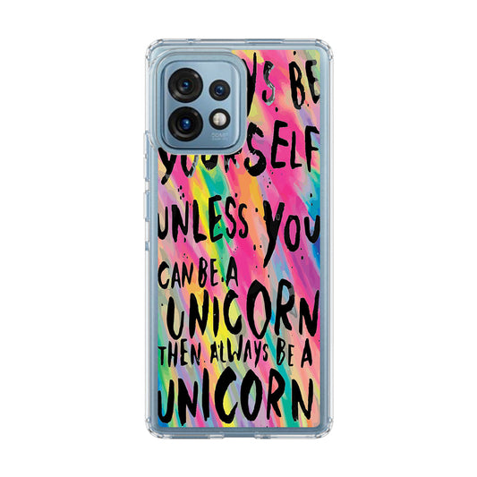 Rainbow Unicorn Quote Motorola Edge Plus 2023 Case