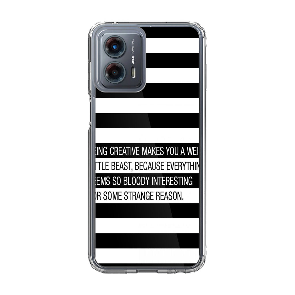 Being Creative Weird Motorola Moto G 5G 2023 Case