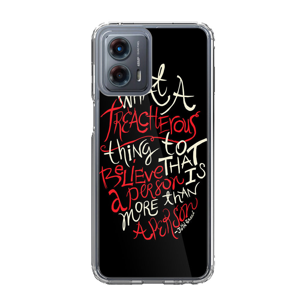 John Green Quotes More Than A Person Motorola Moto G 5G 2023 Case