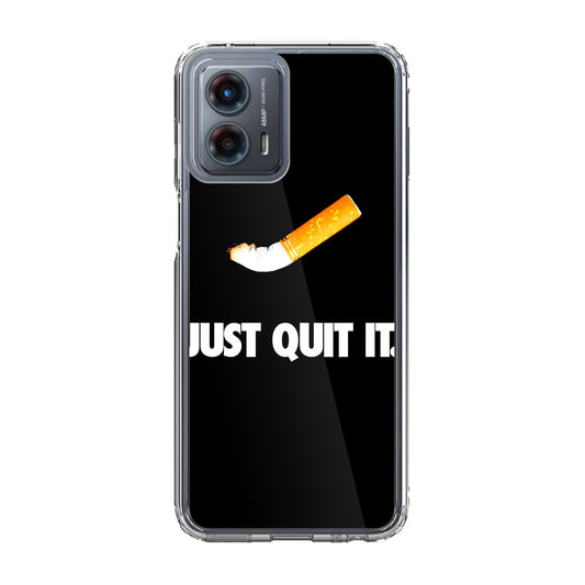 Just Quit Smoking Motorola Moto G 5G 2023 Case