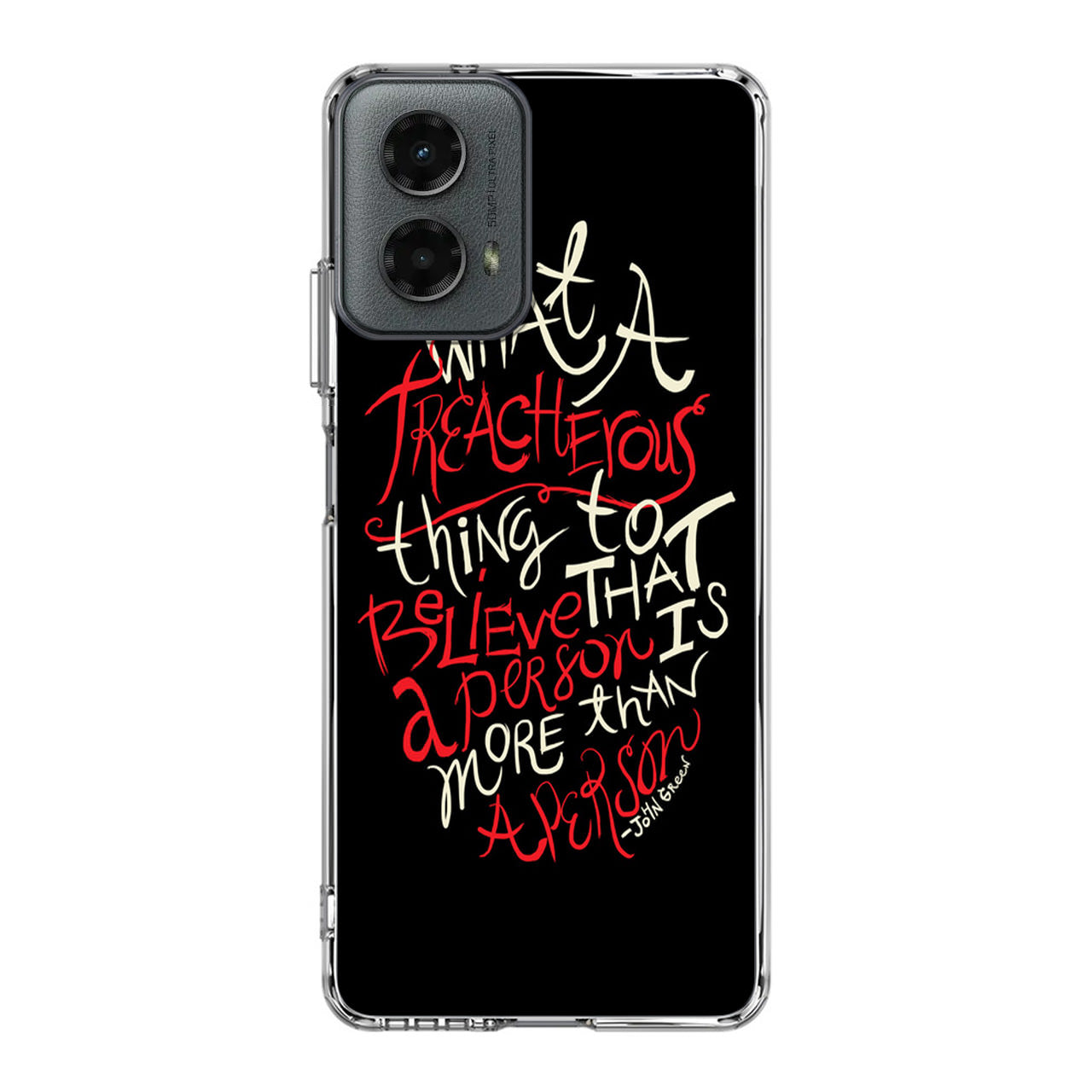 John Green Quotes More Than A Person Motorola Moto G 5G 2024 Case