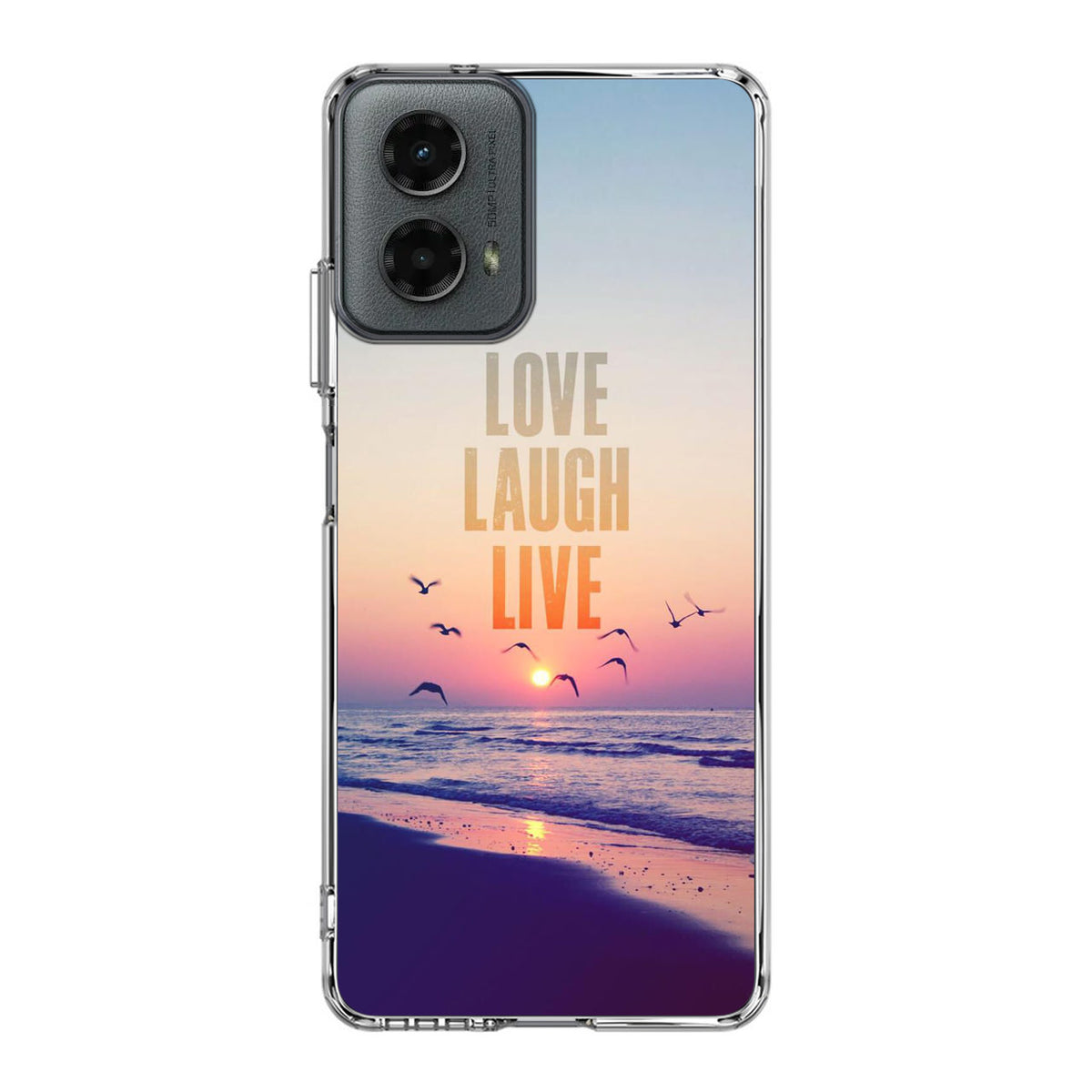 Love Laugh Live Motorola Moto G 5G 2024 Case