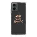 Make Today Magical Motorola Moto G 5G 2024 Case