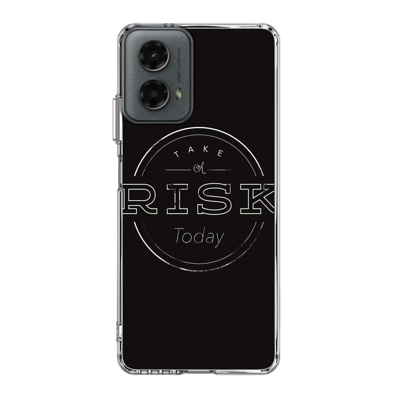 Take A Risk Motorola Moto G 5G 2024 Case