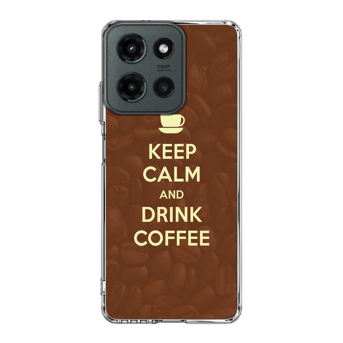 Keep Calm and Drink Coffee Motorola Moto G 2025 Case