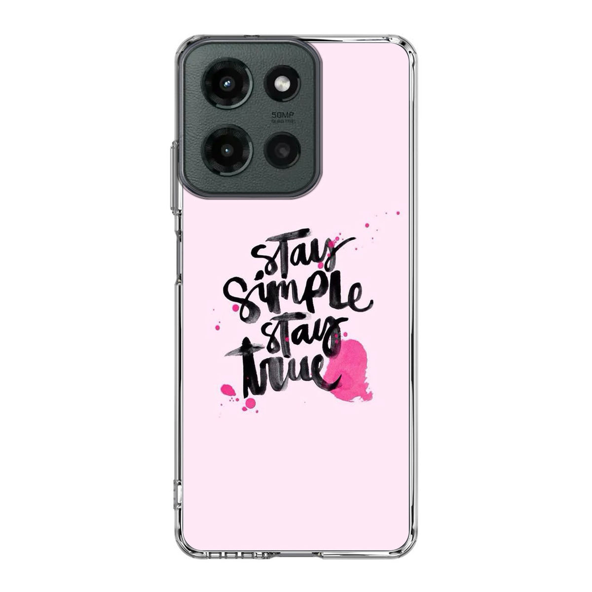 Stay Simple Stay True Motorola Moto G 2025 Case