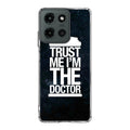 Trust Me I Am Doctor Motorola Moto G 2025 Case