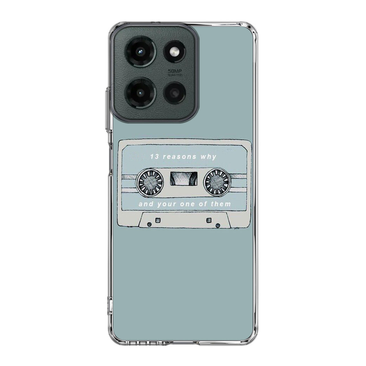 13 Reasons Why And Your One Of Them Motorola Moto G 2025 Case
