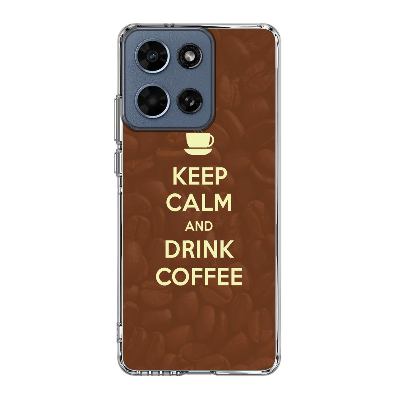 Keep Calm and Drink Coffee Motorola Moto G 2026 Case