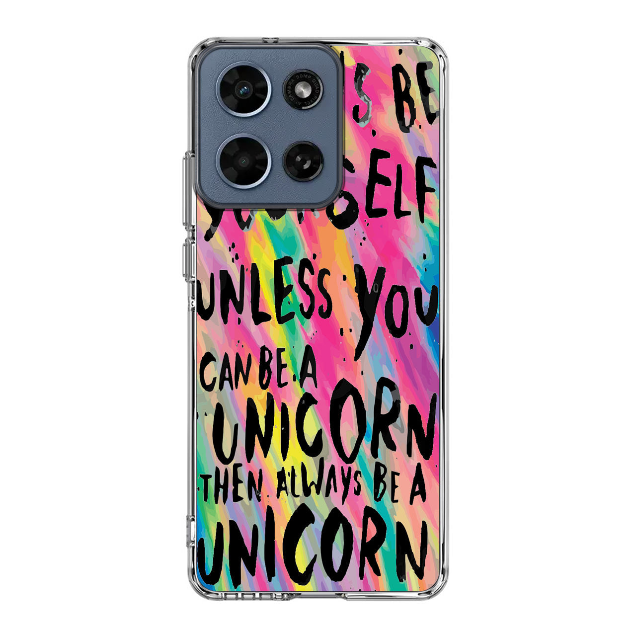 Rainbow Unicorn Quote Motorola Moto G 2026 Case
