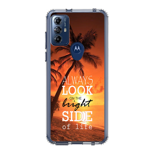 Always Look Bright Side of Life Motorola Moto G Play 2023 Case