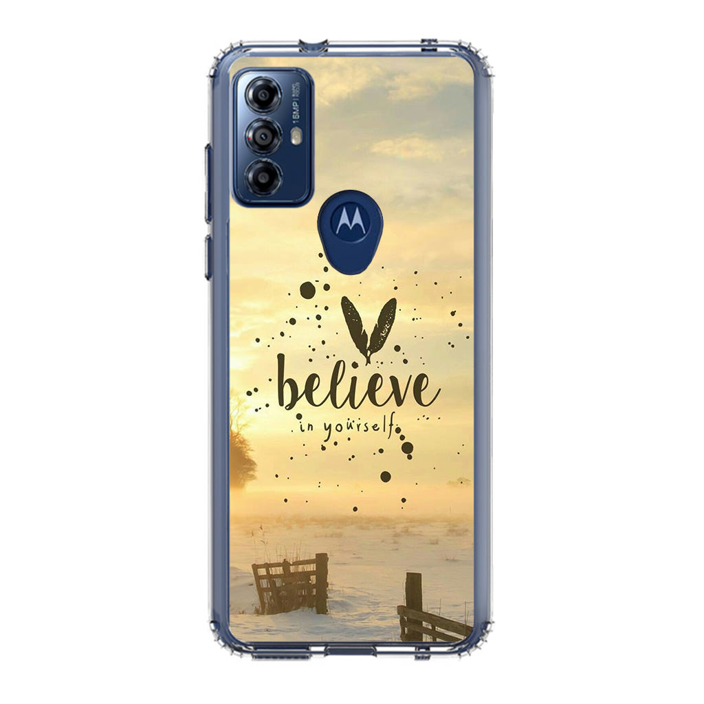 Believe in Yourself Motorola Moto G Play 2023 Case