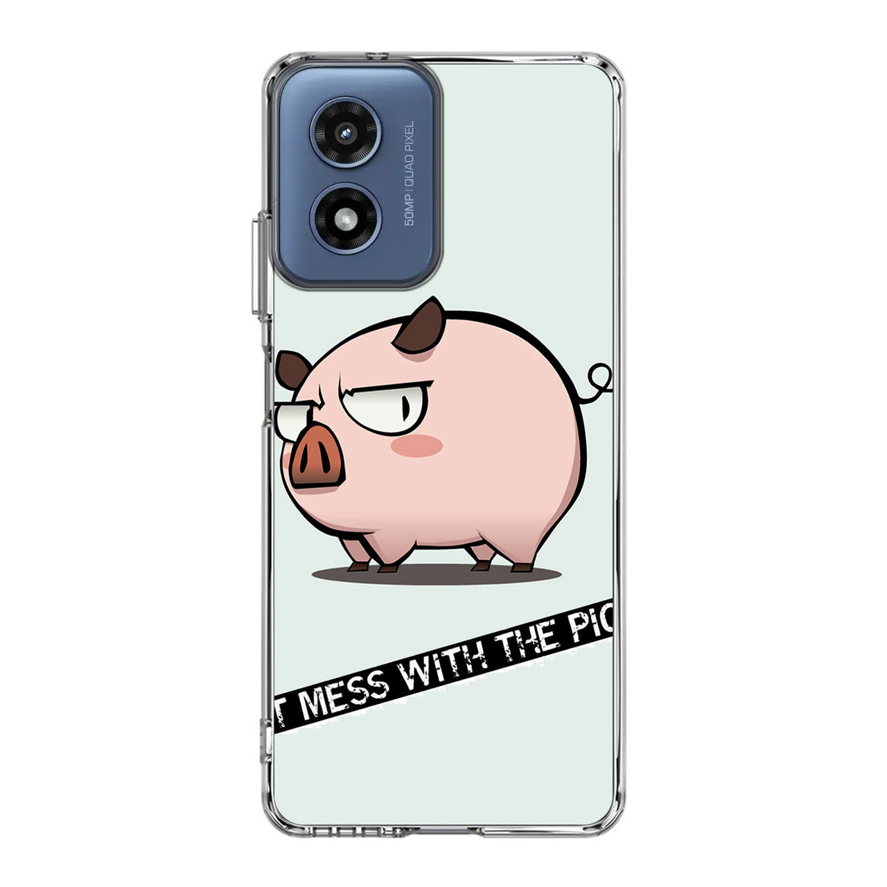Dont Mess With The Pig Motorola Moto G Play 2024 Case