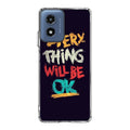 Everything Will Be Ok Motorola Moto G Play 2024 Case