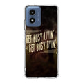 Get Living or Get Dying Motorola Moto G Play 2024 Case