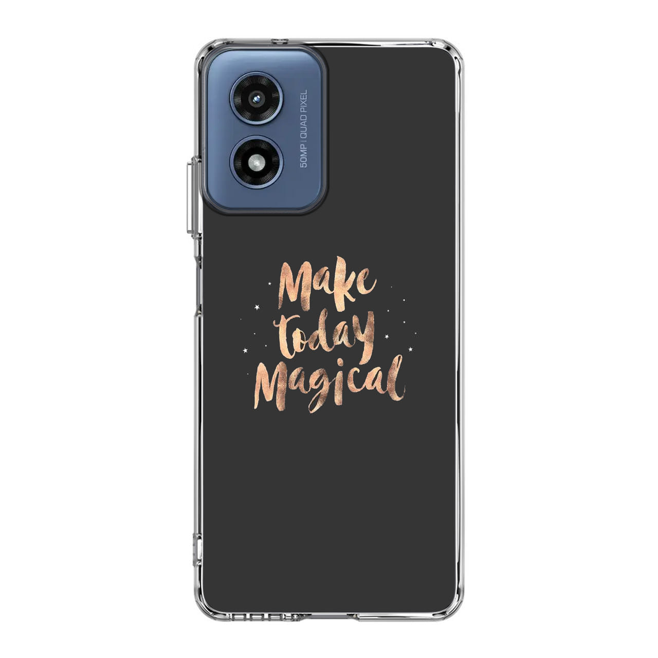 Make Today Magical Motorola Moto G Play 2024 Case