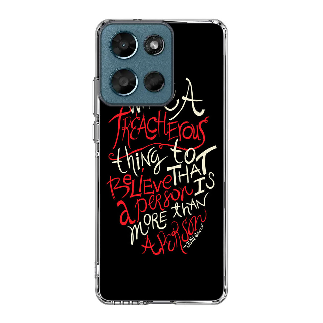 John Green Quotes More Than A Person Motorola Moto G Play 2026 Case