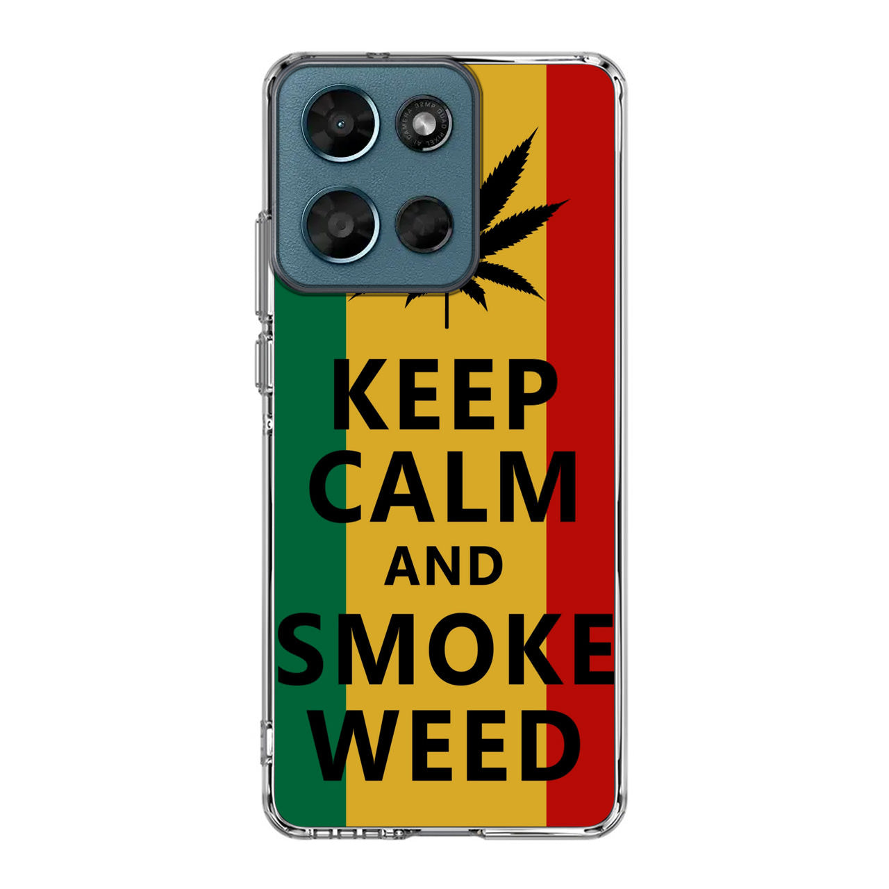 Keep Calm And Smoke Weed Motorola Moto G Play 2026 Case