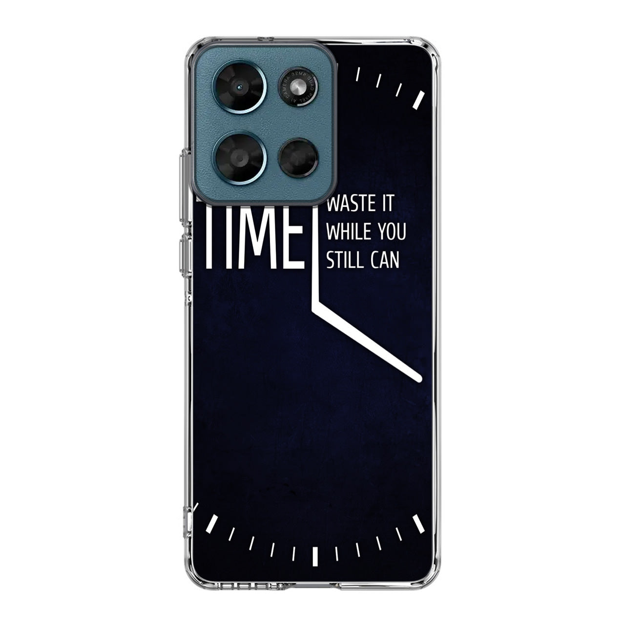 Time Waste It While You Still Can Motorola Moto G Play 2026 Case