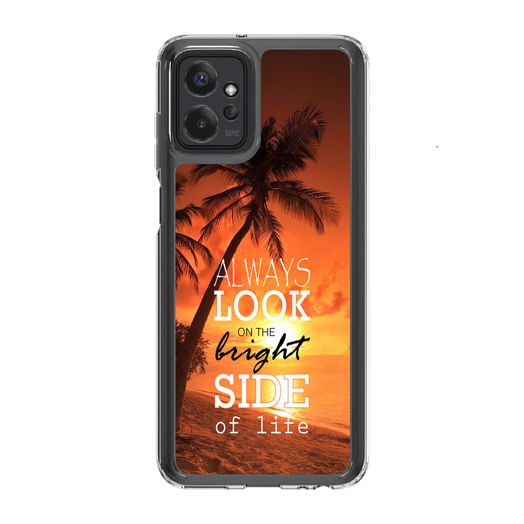 Always Look Bright Side of Life Motorola Moto G Power 5G 2023 Case